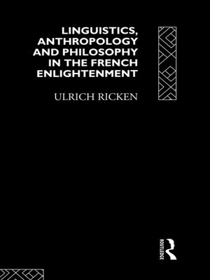 cover image of Linguistics, Anthropology and Philosophy in the French Enlightenment